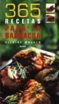 (PE) 365 RECETAS PARA LA BARBACOA de WALDEN, PATRICIA 