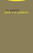 JESUS Y EL JUDAISMO di SANDERS, E.P. 
