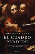EL CUADRO PERDIDO di HARR, JONATHAN 