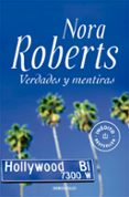 VERDADES Y MENTIRAS de ROBERTS, NORA 
