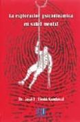 EXPLORACION PSICODINAMICA EN SALUD MENTAL di LLEDO SANDOVAL, JOSE L 