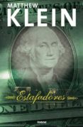 ESTAFADORES di KLEIN, MATTHEW 