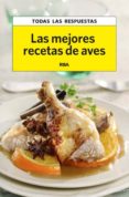 LAS MEJORES RECETAS DE AVES de MURGADAS, FRANCESC 