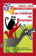 LOS MUSICOS DE BREMEN di GARCIA DE ANDRES, PAULINO 