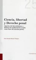 CIENCIA, LIBERTAD Y DERECHO PENAL de RAMOS VAZQUEZ, JOSE ANTONIO 