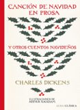 CANCION DE NAVIDAD EN PROSA Y OTROS CUENTOS NAVIDEOS de DICKENS, CHARLES 
