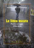 LA LNEA OSCURA de GUTIERREZ, PEDRO JUAN 