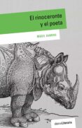 EL RINOCERONTE Y EL POETA de BARRERO, MIGUEL 