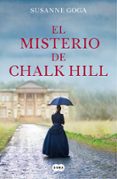 EL MISTERIO DE CHALK HILL di GOGA, SUSANNE 