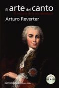 EL ARTE DEL CANTO (INCLUYE CD) de REVERTER, ARTURO 