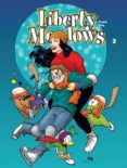 LIBERTY MEADOWS N 2 (EDICION DE LUJO) di CHO, FRANK 
