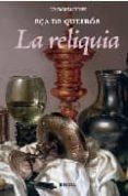 LA RELIQUIA di EA DE QUEIROS, JOSE MARIA 