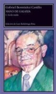 MANO DE GALAXIA (2 VOL) di BERMUDEZ CASTILLO, GABRIEL 