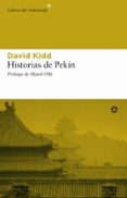 HISTORIAS DE PEKIN di KIDD, DAVID 