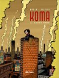 KOMA TOMO 1: LA VOZ DE LAS CHIMENEAS de WAZEM, PIERRE  PEETERS, FREDERIK 