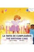 LA TARTA DE CUMPLEAOS / THE BIRTHDAY CAKE di VV.AA. 