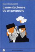 LAMENTACIONES DE UN PREPUCIO di AUSLANDER, SHALOM 