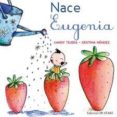 NACE EUGENIA di TEJERA, CANDY 
