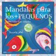 MANDALAS PARA LOS MAS PEQUEOS: ESTRUCTURAS MAS SIMPLES (A PARTIR DE 3 AOS= de PRE, MARIE 