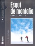 ESQUI DE MONTAA: MANUAL BASICO di GARCIA ROMO, JULIAN 