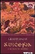 AVICENA O LA RUTA DE ISFAHAN de SINOUE, GILBERT 