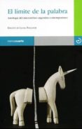 LIMITE DE LA PALABRA: ANTOLOGIA DEL MICRORRELATO ARGENTINO CONTEM PORANEO di VV.AA. 
