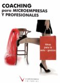 COACHING PARA MICROEMPRESAS Y PROFESIONALES (CICLOS FORMATIVOS DE GRADO SUPERIOR) de GARCIA DOMENECH, ROSA MARIA 