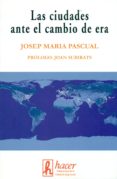 LAS CIUDADES ANTE EL CAMBIO DE ERA di VV.AA. 