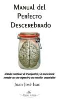MANUAL DEL PERFECTO DESCEREBRADO di ISAC, JUAN JOSE 