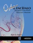 EL ENCEFALO. DIAGNOSTICO POR IMAGEN, PATOLOGIA Y ANATOMIA di OSBORN, ANNE G. 
