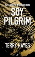 SOY PILGRIM de HAYES, TERRY 