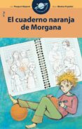EL CUADERNO NARANJA DE MORGANA de ALAPONT, PASQUAL 