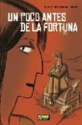 UN POCO ANTES DE LA FORTUNA de DUPUY, BERBERIAN 
