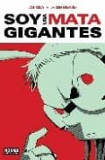 SOY UNA MATAGIGANTES de KELLY, JOE  NIIMURA, J. M. KEN 