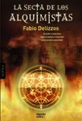 (PE) LA SECTA DE LOS ALQUIMISTAS de DELIZZOS, FABIO 