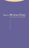 LA PROSA EN EL MUNDO de MERLEAU-PONTY, MAURICE 