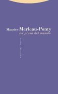 LA PROSA EN EL MUNDO de MERLEAU-PONTY, MAURICE 