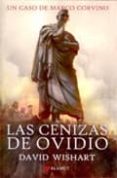 LAS CENIZAS DE OVIDIO de WISHART, DAVID 