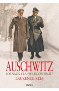 AUSCHWITZ de REES, LAURENCE 