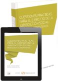 CUESTIONES PRCTICAS PARA EL EJERCICIO DE LA JURISDICCIN SOCIAL: MODELOS Y COMENTARIOS de TOSCANI GIMENEZ, DANIEL 