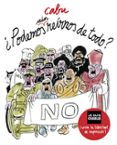 PODEMOS AUN REIRNOS DE TODO? di CABU 