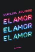 El Amor El Amor El Amor (ebook)