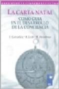 LA CARTA NATAL: COMO GUIA EN EL DESARROLLO DE LA CONCIENCIA di GONZALEZ, I. 