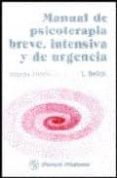 MANUAL DE PSICOTERAPIA BREVE, INTENSIVA Y DE URGENCIA di BELLAK, LEOPOLD 