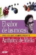 EL SABOR DE LAS MORAS di DE MELLO, ANTHONY 
