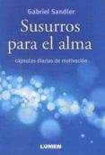 SUSURROS PARA EL ALMA di SANDLER, GABRIEL 