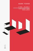 K-PUNK (VOL. 2): ESTUDIOS REUNIDOS E INEDITOS (MUSICA Y POLITICA) de FISHER, MARK 