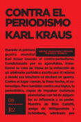 CONTRA EL PERIODISMO de KRAUS, KARL 