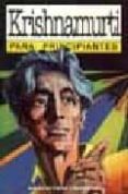 KRISHNAMURTI PARA PRINCIPIANTES de KREIMER, JUAN CARLOS 