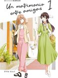 Un Matrimonio Entre Amigas 1 Por Shio Usui, Tapa Blanda
